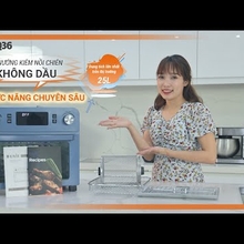 Lò nướng kiêm nồi chiên không dầu UNIE Q36 - Video