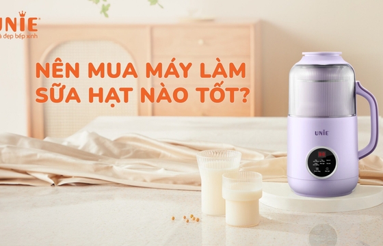 Nên mua máy làm sữa hạt nào tốt? Review Top 3 máy làm sữa hạt đáng mua nhất năm 2023