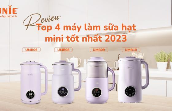 Review Top 4 máy làm sữa hạt mini tốt nhất 2023