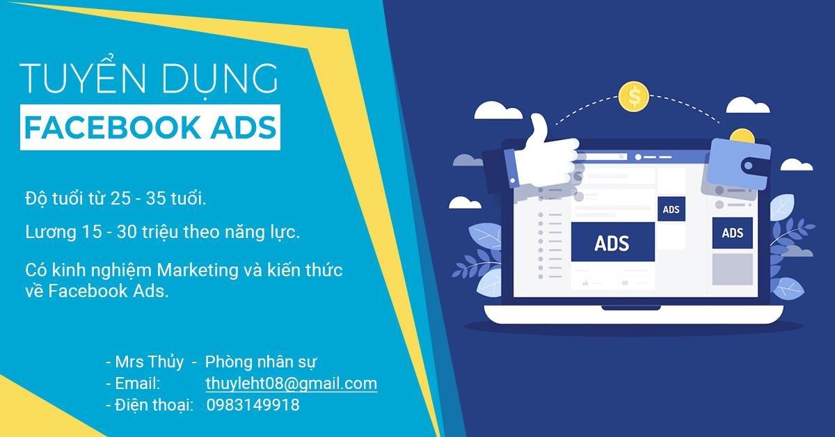 Tuyển Nhân Viên Marketing Facebook Ads (Lương 15 – 30 Triệu)